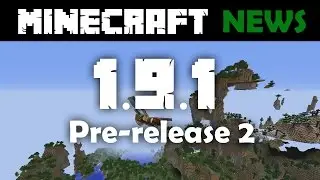 What's New in Minecraft 1.9.1 Pre-release 2?
