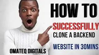 How To Successfully Clone A Backend Website In 30mins - Learn How Now! 