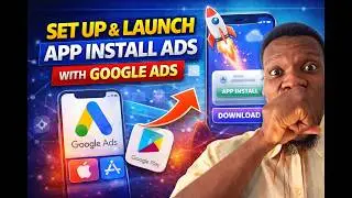 App Install Campaign on Google Ads for Beginners
