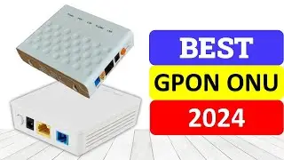 Top 10 Best GPON ONU in 2024 | XPON ONU | EPON ONU