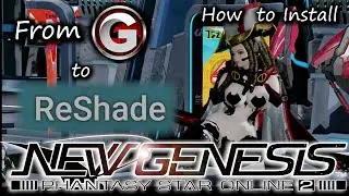 Pso2-NGS, How to Migrate from Gshade and Install ReShade.