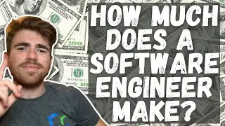 How Much Does A Software Engineer Make
