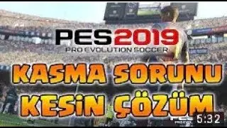 PES 2019 KASMA SORUNU KESİN ÇÖZÜM