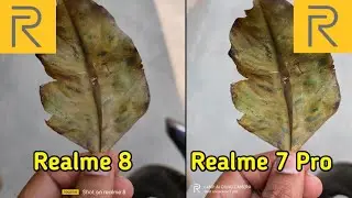 Realme 8 VS Realme 7 Pro camera Test | Realme 8 camera review | Tech 4 camera