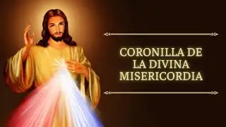 CORONILLA DE LA DIVINA MISERICORDIA | Jesús de la Divina Misericordia