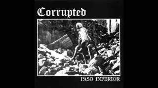 Corrupted-Paso Inferior(Side A)