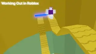 WORKING OUT In Roblox