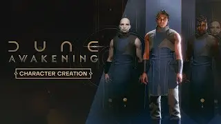 Dune: Awakening – Character Creation