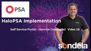 Halo Implementation Series - Self Service Portal (Service Catalogue) Video 19