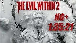 The Evil Within 2 NG+ Any% Speedrun in 1:35:21