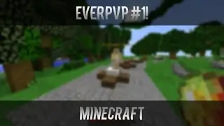 Minecraft EverPVP! #1 Survival Games