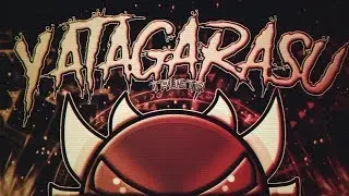 Yatagarasu | By: Riot & others | (Extreme Demon) | Geometry Dash [2.1]