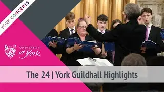 The 24: York Guildhall Highlights – 1 March 2023