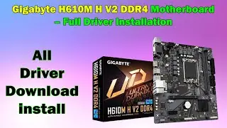 GIGABYTE H610M H V2 DDR4 Driver Setup for Windows 10 & 11