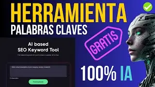 ✅👉Nueva Herramienta de PALABRAS CLAVES GRATIS con Inteligencia Artificial Keyword Research IA SEO