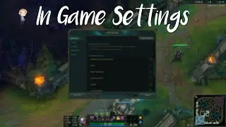 League of Legends In Game Settings