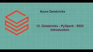 12. Databricks - PySpark - RDD Introduction