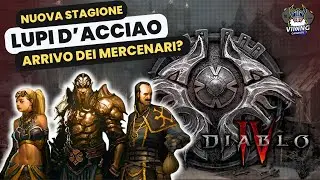 DIABLO 4: Ritornano i Mercenari nella season 4? (Leak nuova stagione)