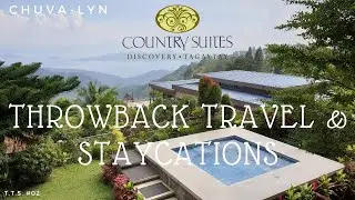 T.T.S. #2 - DISCOVERY COUNTRY SUITES TAGAYTAY / CHUVA-LYN