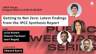 IIASA Voices #9 - Getting to net-zero: Latest findings from the IPCC Synthesis Report