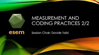 ESEM 2020: Session: Measurement and Coding Practices 2/2
