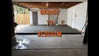 How To Convert A Garage Into Bedroom pt.1