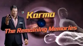 ”Karma” The Remaining Memories – Dr. PH