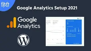 Google Analytics Setup With WordPress 2022 | Google Analytics 4 in Hindi