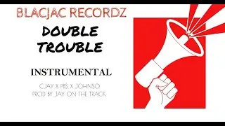 TRAP INSTRUMENTAL - DOUBLE TROUBLE