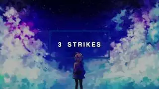 Nightcore - 3 Strikes