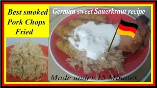 German sweet sauerkraut recipe - Best smoked pork chops fried