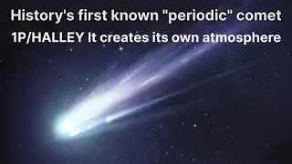 1P/halley history’s first known periodic comet