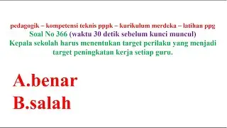 pedagogik kompetensi teknis pppk guru no 366 kurikulum merdeka sekaligus latihan ppg