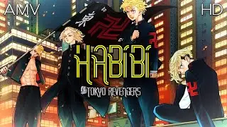 [AMV] Tokyo Revengers - HABIBI ᴴᴰ | #amv #anime #tokyorevengers
