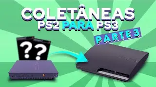 Top Coletâneas de Jogos de PS2 para PS3 – Nostalgia em Alta Definição! Parte 3!