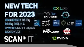 Future tech - we reveal the CPUs, GPUs, DPUs, new interfaces and more coming in 2023