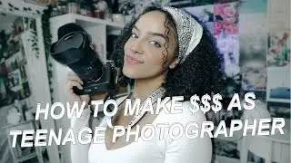 How YOU can make MONEY as a Freelance Photographer in 2022