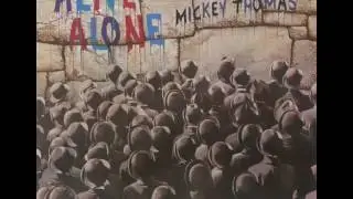 Mickey Thomas   Too Much Drama