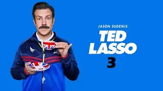Ted Lasso — Season 3 Official Teaser   Apple TV+