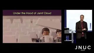Jamf Cloud - Under the Hood | JNUC 2019