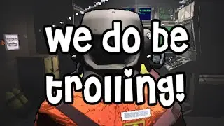 The joy of trolling in lethal company