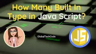 Exploring JavaScript's Built-in Data Types: A Comprehensive Guide | JavaScript Tutorial