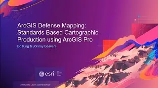 ArcGIS Defense Mapping: Standards-based Cartographic Production using ArcGIS Pro