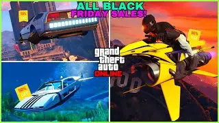 ALL Black Friday DISCOUNTS! OPPRESOR MK2, DELUXO, TORREADOR, 50% OFF! | GTA Online