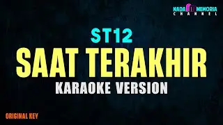 ST12 - Saat Terakhir (Karaoke Version)