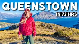 QUEENSTOWN in 72hrs - Top Things To Do in Queenstown, NEW ZEALAND
