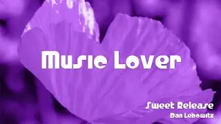 🎵 Sweet Release - Dan Lebowitz 🎧 No Copyright Music 🎶 YouTube Audio Library