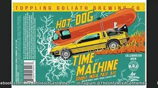 Batch256 Great Notion Blueberry Muffin, New Glory Gummy Worms, Toppling Goliath Hot Dog Time Machine