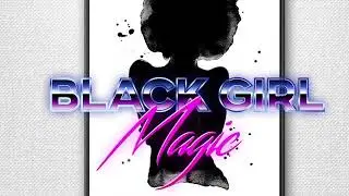 Chulo- Black Girl Magic Ft Sequence & Damaris Joi