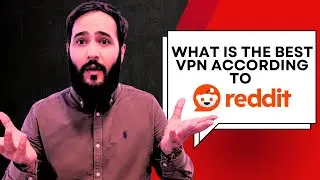 Best VPN According to Reddit 2024 | VPNRanks